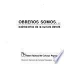 Obreros somos--