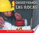 Observemos las rocas