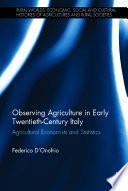 Observing Agriculture in Early Twentieth-Century Italy