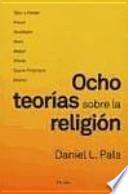 Ocho teorías sobre la religión