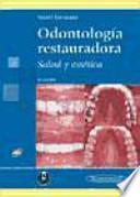 Odontologia Restauradora. Salud Y Estetica