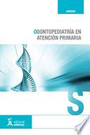 Odontopediatría en atención primaria