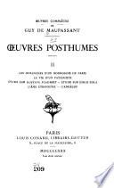 Oeuvres complètes de Guy de Maupassant: Œuvres posthumes, II. Les dimanches d'un bourgeois de Paris. La vie d'un paysagiste. Étude sur Gustave Flaubert. Étude sur Émile Zola. L'âme étrangère. L'angélus