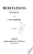 Oeuvres de A. de Lamartine: -[2] Méditations poétiques