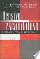 Ofensivo y Escandaloso