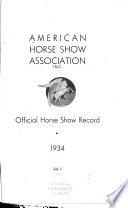 Official Horse Show Record, 1934 ...