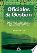 Oficiales de Gestion Del Parlameto de Andalucia. Temario . Volumen Ii.e-book