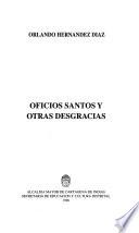 Oficios santos y otras desgracias