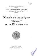 Ofrenda de los antigos Amigos en su IV centenario