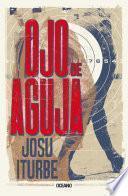 Ojo de Aguja o del asesinato de millonarios