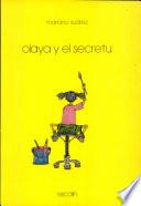 Olaya y el secretu