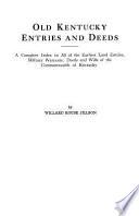 Old Kentucky Entries and Deeds