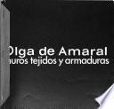 Olga de Amaral, muros tejidos y armaduras