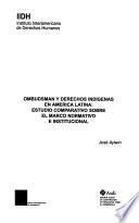 Ombudsman y derechos indígenas en América Latina