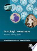Oncología veterinaria. Manuales clínicos por especialidades
