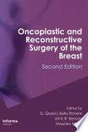 Oncoplastic and Reconstructive Surgery of the Breast