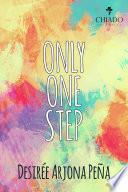 Only One Step