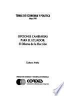 Opciones cambiarias para el Ecuador