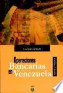 Operaciones Bancarias en Venezuela: Teoria y practica