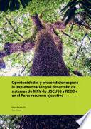Oportunidades y precondiciones para la implementación y el desarrollo de sistemas de MRV de USCUSS y REDD+ en el Perú