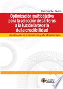 Optimización multiobjetivo para la selección de carteras a la luz de la teoría de la credibilidad