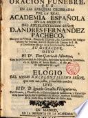 Oración funebre en las exeq. del Exmo. Sr. D. Andres Fernandez Pacheco, dixo el Dr. D. Garcia Montoya en la Igl. de Sta. Maria a 30 de Set. 1746 y elogio que leyó el Dr. D. Ign. Cevallos Villagutierre...