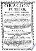 Oracion funebre en las solemnes exequias, que la ... Universidad de Salamanca celebrò en su Real Capilla de San Geronymo, por la muerte y apreciable memoria de ... Fr. Juan Interian de Ayala, del Real y Militar Orden de N. Señora de la Merced, Redempcion de Cautivos ...