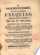 Oración fúnebre que en las sol. ex ... del Ilmo Sr. D. Joseph Xavier Rodriguez de Arellano ... dixo el P. Fr. Manuel de la Virgen ...