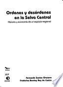 Ordenes y desórdenes en la selva central