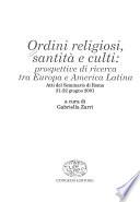Ordini religiosi, santità e culti