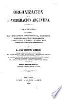 Organizacion de la Confederacion argentina