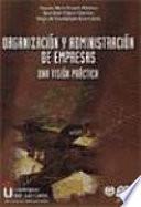 Organización y administración de empresas