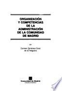 Organización y competencias de la administración de la Comunidad de Madrid