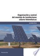 Organización y control del montaje de instalaciones solares fotovoltaicas