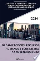 Organizaciones, recursos humanos y ecosistemas de emprendimiento