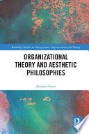 Organizational Theory and Aesthetic Philosophies