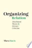 Organizing Relation
