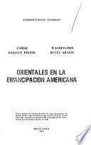 Orientales en la emancipación americana