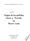 Origen de los apellidos Garza y Treviño en Nuevo León