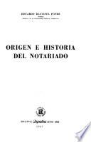 Origen e historia del notariado