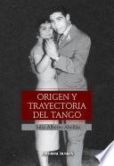 Origen y trayectoria del Tango