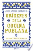 Orígenes de la cocina poblana