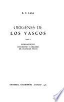 Orígenes de los vascos: Romanización. Testimonio y origínes de la lengua vasca