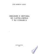 Orígenes e historia de Castelldefels y su comarca