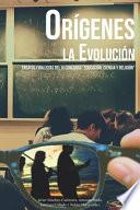Orígenes. La evolución