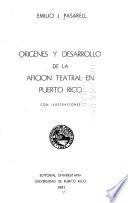Orígenes y desarrollo de la afición teatral en Puerto Rico