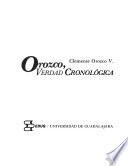 Orozco, verdad cronológica