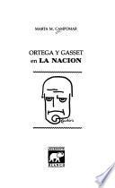 Ortega y Gasset en La Nación