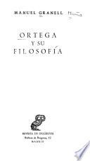 Ortega y su filosofía