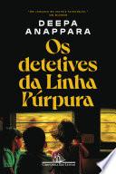 Os detetives da Linha Púrpura